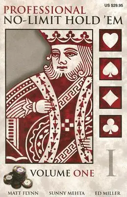 Professional No-Limit Hold 'em: Volumul I - Professional No-Limit Hold 'em: Volume I