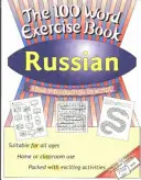 Carte de exerciții cu 100 de cuvinte -- rusă - 100 Word Exercise Book -- Russian
