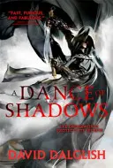 Dansul umbrelor - Cartea 4 din Shadowdance - Dance of Shadows - Book 4 of Shadowdance