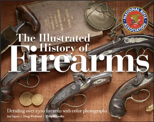 Istoria ilustrată a armelor de foc, ediția a 2-a - The Illustrated History of Firearms, 2nd Edition