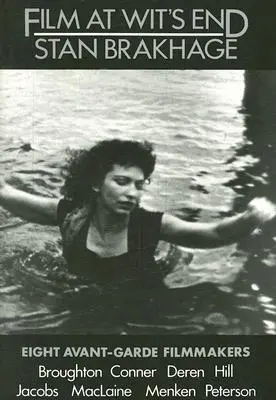 Filmul la Wit's End: Opt cineaști de avangardă - Film at Wit's End: Eight Avant-Garde Filmmakers