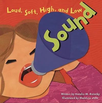 Sound: Tare, moale, înalt și jos - Sound: Loud, Soft, High, and Low