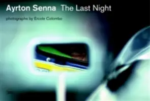 Ayrton Senna: Ultima noapte - Ayrton Senna: Last Night