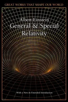Relativitatea specială și generală - Special and General Relativity