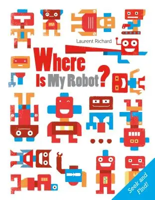 Unde este robotul meu? - Where Is My Robot?