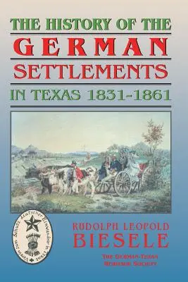 Istoria coloniilor germane din Texas înainte de Războiul Civil - History of German Settlements in Texas Prior to the Civil War