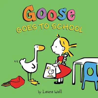 Goose Goes la școală - Goose Goes to School