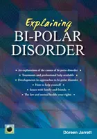 Explicarea tulburării bipolare - Ediția a doua - Explaining Bi-polar Disorder - Second Edition