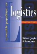 Logistică: O Abordare Integrată - Logistics: An Integrated Approach