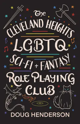 Clubul de jocuri de rol Sci-Fi și Fantasy LGBTQ din Cleveland Heights - The Cleveland Heights LGBTQ Sci-Fi and Fantasy Role Playing Club