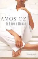 Să cunoști o femeie - To Know A Woman