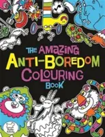 Cartea de colorat Amazing Anti-Boredom - Amazing Anti-Boredom Colouring Book