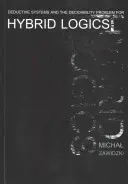 Sisteme deductive și problema decidabilității logicii hibride - Deductive Systems and the Decidability Problem for Hybrid Logics