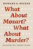 What about Mozart? Cum rămâne cu crima? Raționament pe baza cazurilor - What about Mozart? What about Murder?: Reasoning from Cases