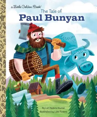 Povestea lui Paul Bunyan - The Tale of Paul Bunyan