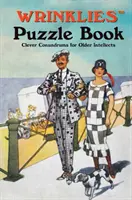 Wrinklies Puzzle Book - Enigme inteligente pentru intelectul vârstnic - Wrinklies Puzzle Book - Clever Conundrums for Older Intellects