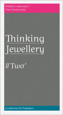 Bijuterii de gândire 2 - Thinking Jewellery 2