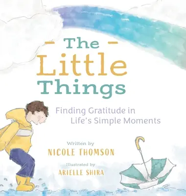 Lucrurile mărunte: Găsirea recunoștinței în momentele simple ale vieții - The Little Things: Finding Gratitude in Life's Simple Moments