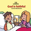 Dumnezeu este credincios Carte de bord - God Is Faithful Board Book