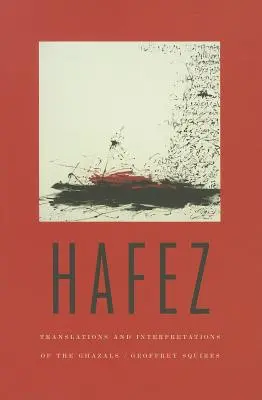 Hafez: Traduceri și interpretări ale ghazalelor - Hafez: Translations and Interpretations of the Ghazals