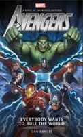Răzbunătorii: Everybody Wants to Rule the World: Un roman al Universului Marvel - Avengers: Everybody Wants to Rule the World: A Novel of the Marvel Universe