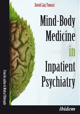 Medicina minte-corp în psihiatria staționară - Mind-Body Medicine in Inpatient Psychiatry