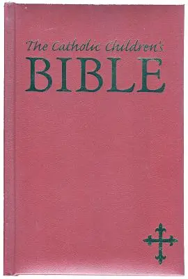 Biblia catolică pentru copii-NAB - Catholic Children's Bible-NAB