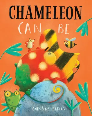 Cameleonul poate fi - Chameleon Can Be