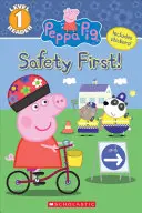 Siguranța pe primul loc! (Peppa Pig: Level 1 Reader) - The Safety First! (Peppa Pig: Level 1 Reader)