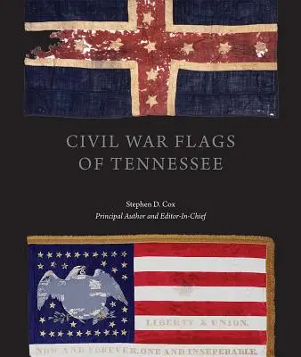 Steagurile războiului civil din Tennessee - Civil War Flags of Tennessee