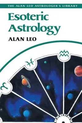 Astrologie ezoterică - Esoteric Astrology