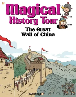 Magical History Tour #2: Marele Zid Chinezesc - Magical History Tour #2: The Great Wall of China