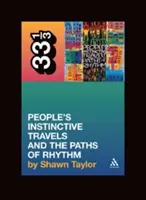 Călătoriile instinctive ale oamenilor și căile ritmului A Tribe Called Quest's People's Instinctive Travels and the Paths of Rhythm - A Tribe Called Quest's People's Instinctive Travels and the Paths of Rhythm