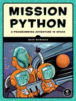 Misiunea Python: Code a Space Adventure Game! - Mission Python: Code a Space Adventure Game!