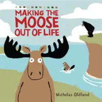 A FACE DIN VIAȚĂ UN ELAN - MAKING THE MOOSE OUT OF LIFE