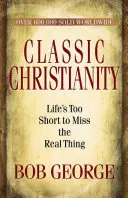 Creștinismul clasic - Classic Christianity
