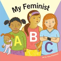 ABC-ul meu feminist - My Feminist ABC