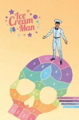 Ice Cream Man, volumul 3: Hopscotch Melange - Ice Cream Man Volume 3: Hopscotch Melange