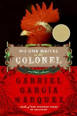 Nimeni nu-i scrie colonelului și alte povestiri - No One Writes to the Colonel and Other Stories