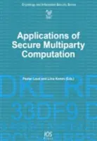 Aplicații ale calculului multipartit securizat - Applications of Secure Multiparty Computation