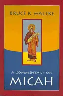 Un comentariu despre Mica - A Commentary of Micah