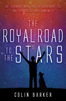 Drumul regal spre stele - Royal Road to the Stars