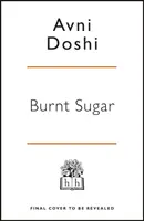 Burnt Sugar - pe lista scurtă pentru Booker Prize 2020 - Burnt Sugar - Shortlisted for the Booker Prize 2020
