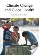 Schimbările climatice și sănătatea globală - Climate Change and Global Health