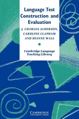 Construcția și evaluarea testelor lingvistice - Language Test Construction and Evaluation