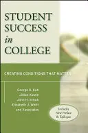 Succesul studenților în facultate: Crearea condițiilor care contează - Student Success in College: Creating Conditions That Matter