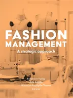 Managementul modei: O abordare strategică - Fashion Management: A Strategic Approach