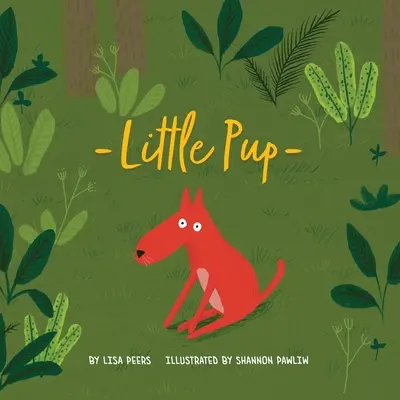 Micul cățel - Little Pup