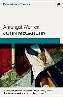Printre femei - Faber Modern Classics - Amongst Women - Faber Modern Classics