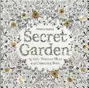 Grădina secretă: O vânătoare de comori și o carte de colorat Inky (pentru adulți, Mindfulness Coloring) - Secret Garden: An Inky Treasure Hunt and Coloring Book (for Adults, Mindfulness Coloring)